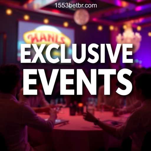 Exclusive Events: Unveiling the Potential of Unique Experiences